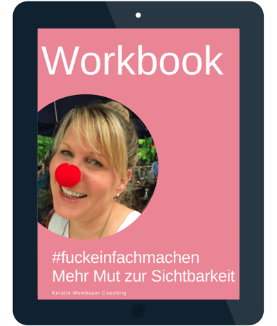 Kostenloses Workbook #fuckeinfachmachen jetzt downloaden >