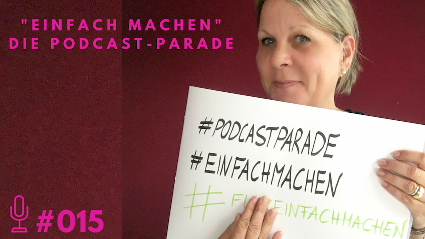 015: Einfach machen - Die Podcast-Parade